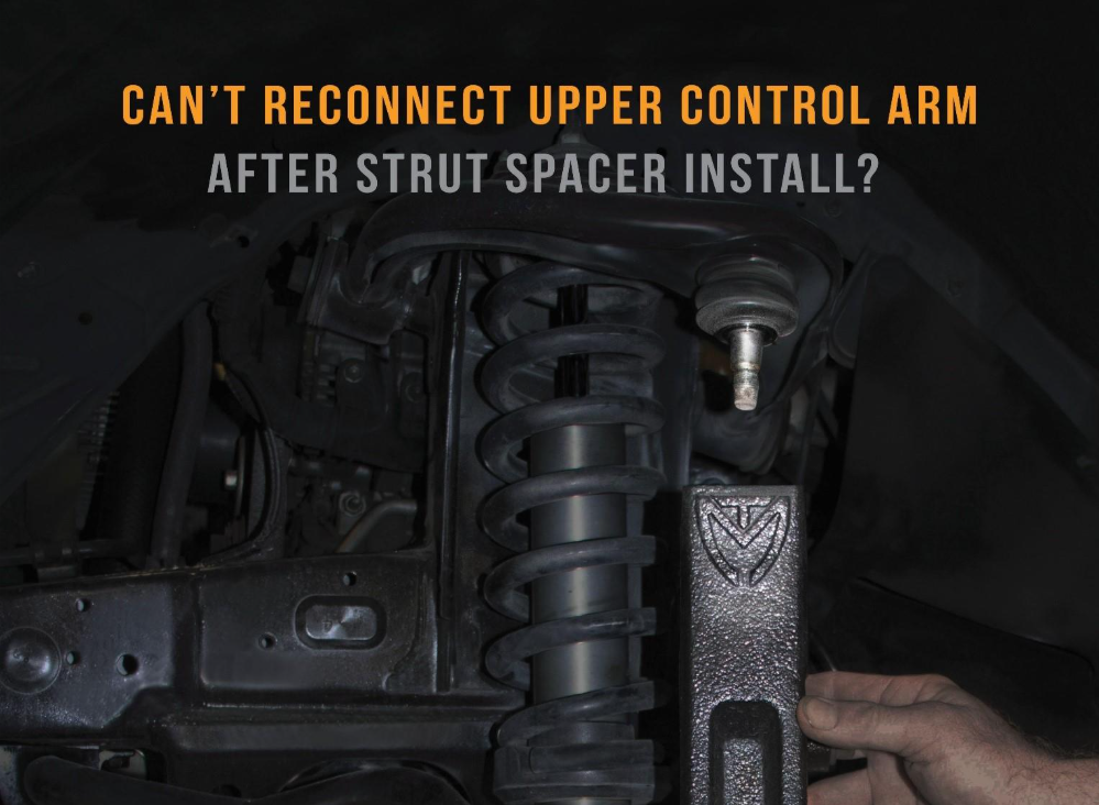 Can’t Reconnect Upper Control Arm After Strut Spacer Install? Read This